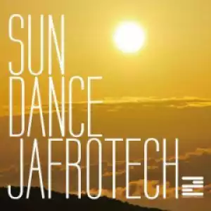 Jafrotech - Sun Dance (Original Mix)